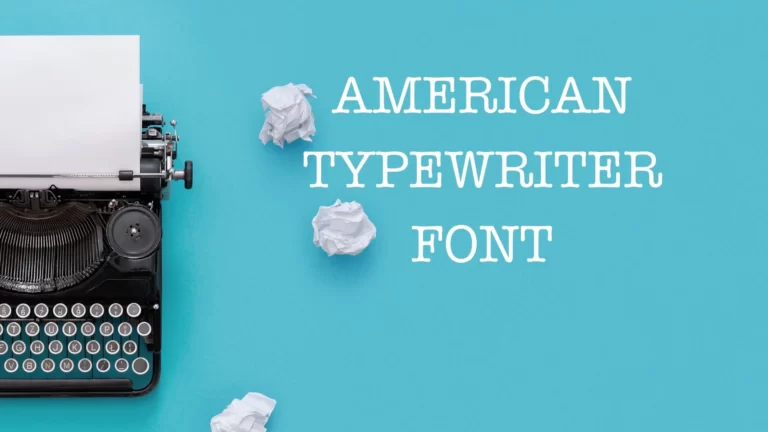 American Typewriter Font