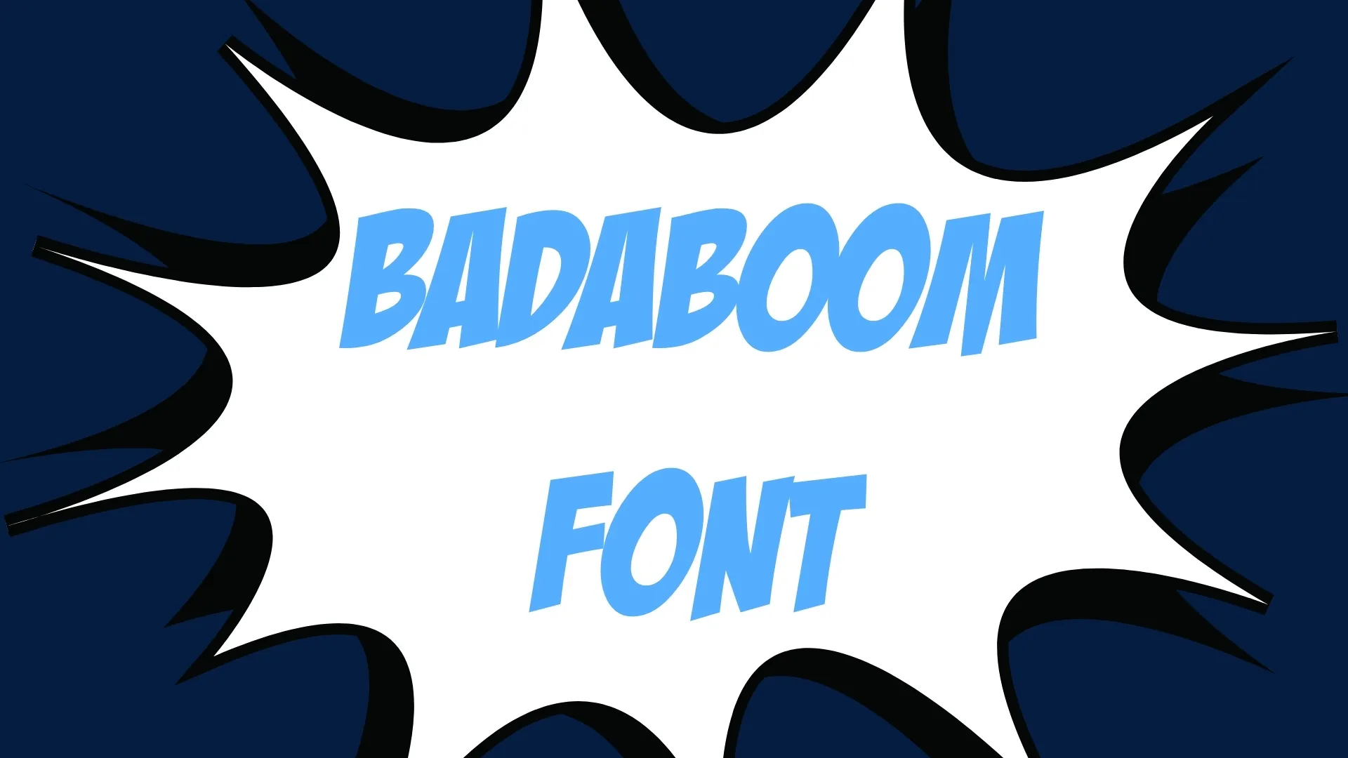 Badaboom Font