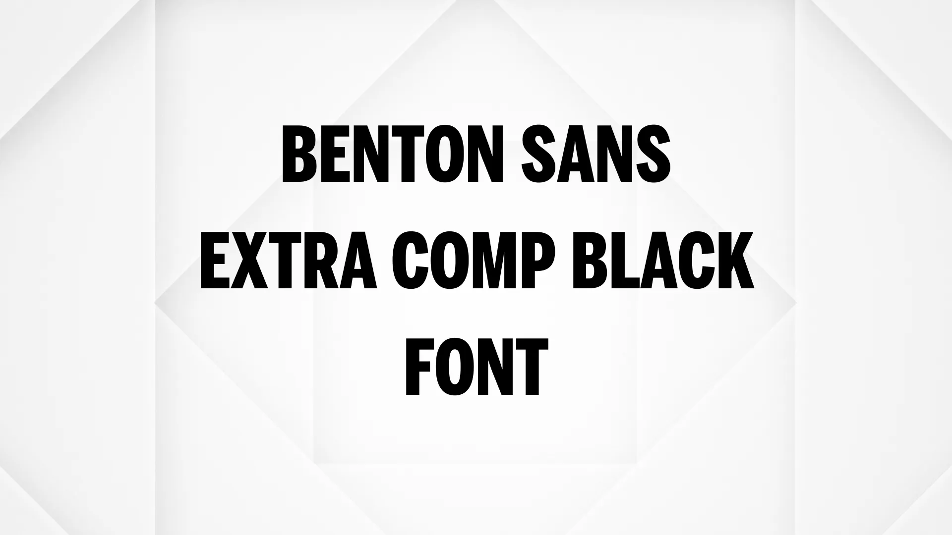 Benton Sans Extra Comp Black Font