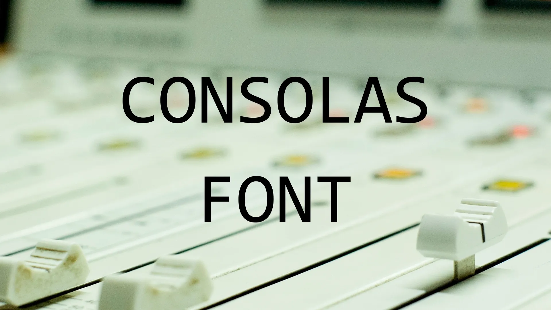 Consolas Font