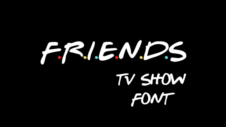 Friends TV Show Font