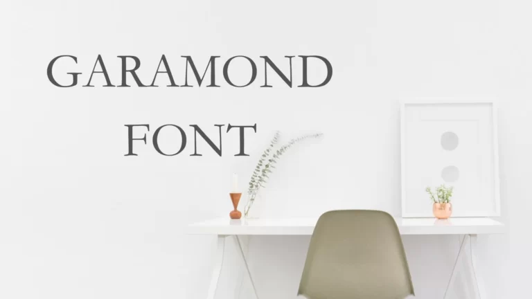 Garamond Font