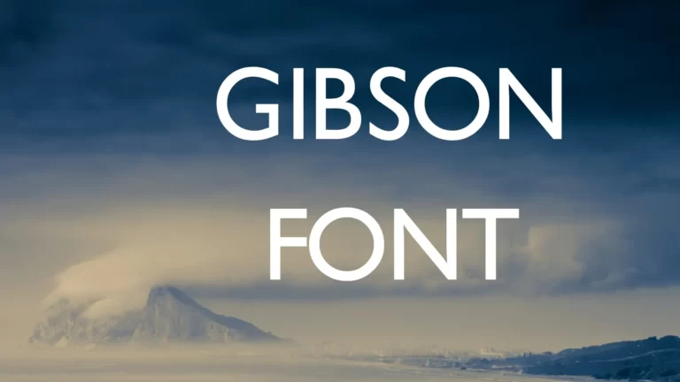 Gibson Font