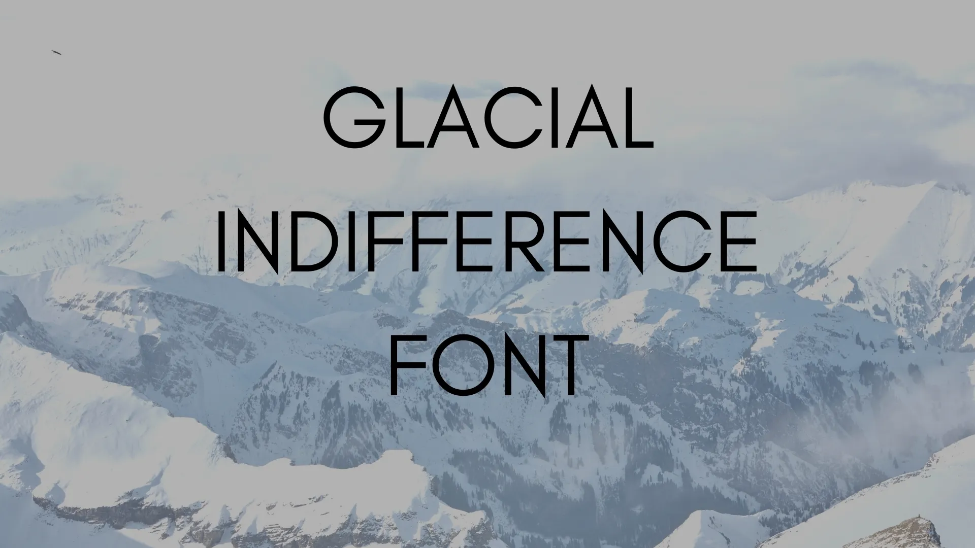 Glacial Indifference Font