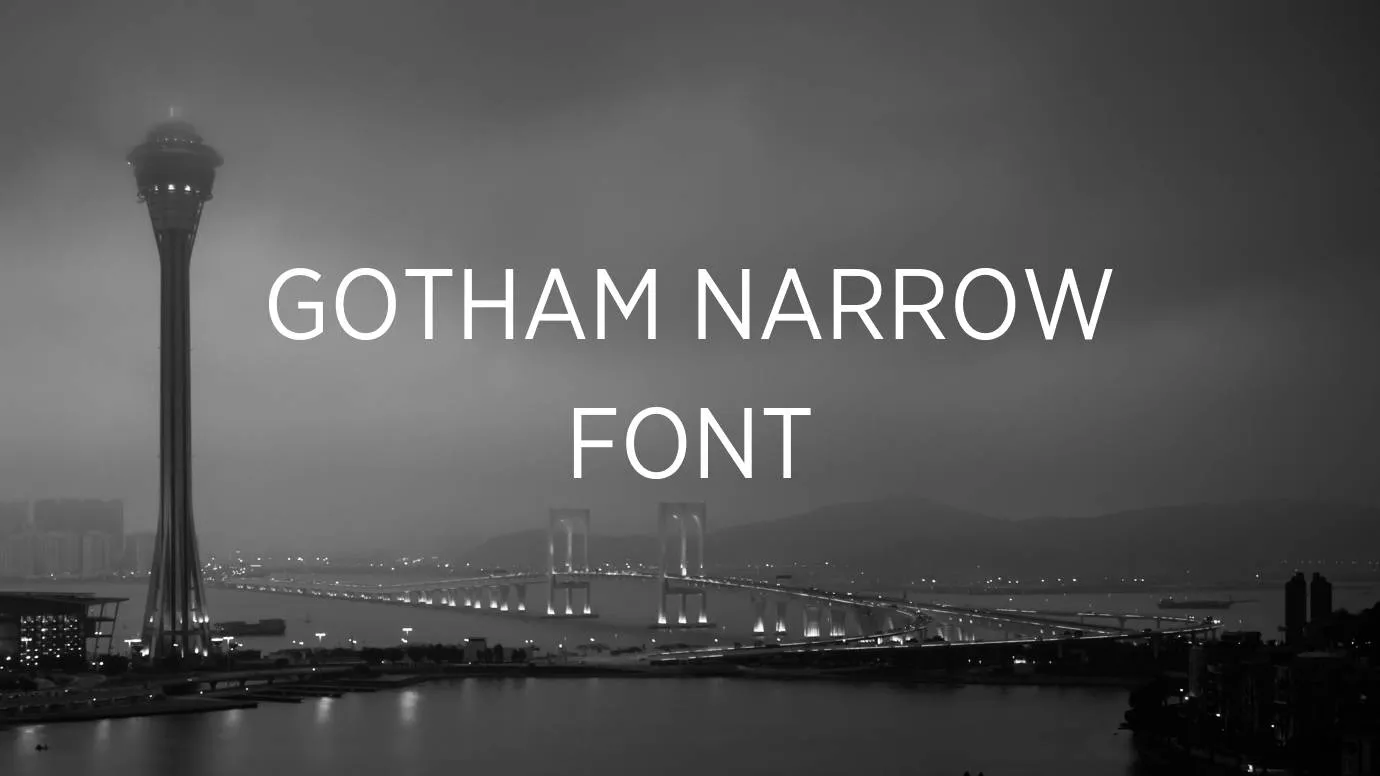 Gotham Narrow Font