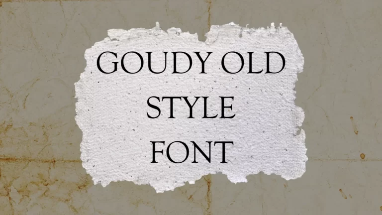 Goudy Old Style Font