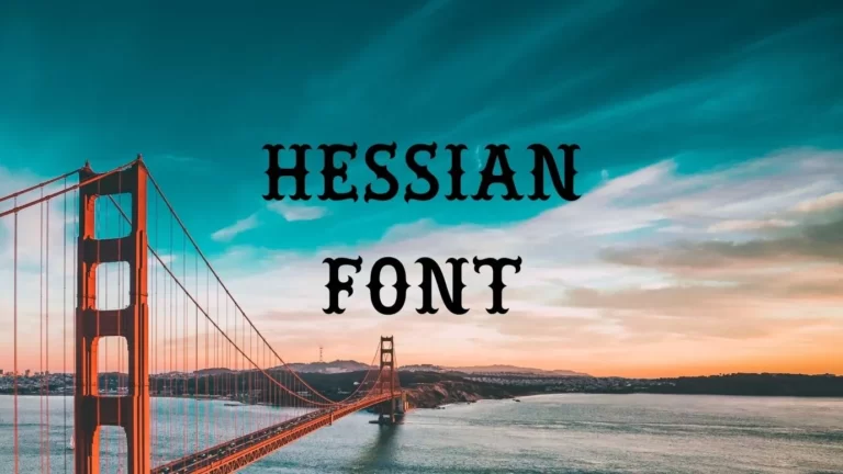 Hessian Font