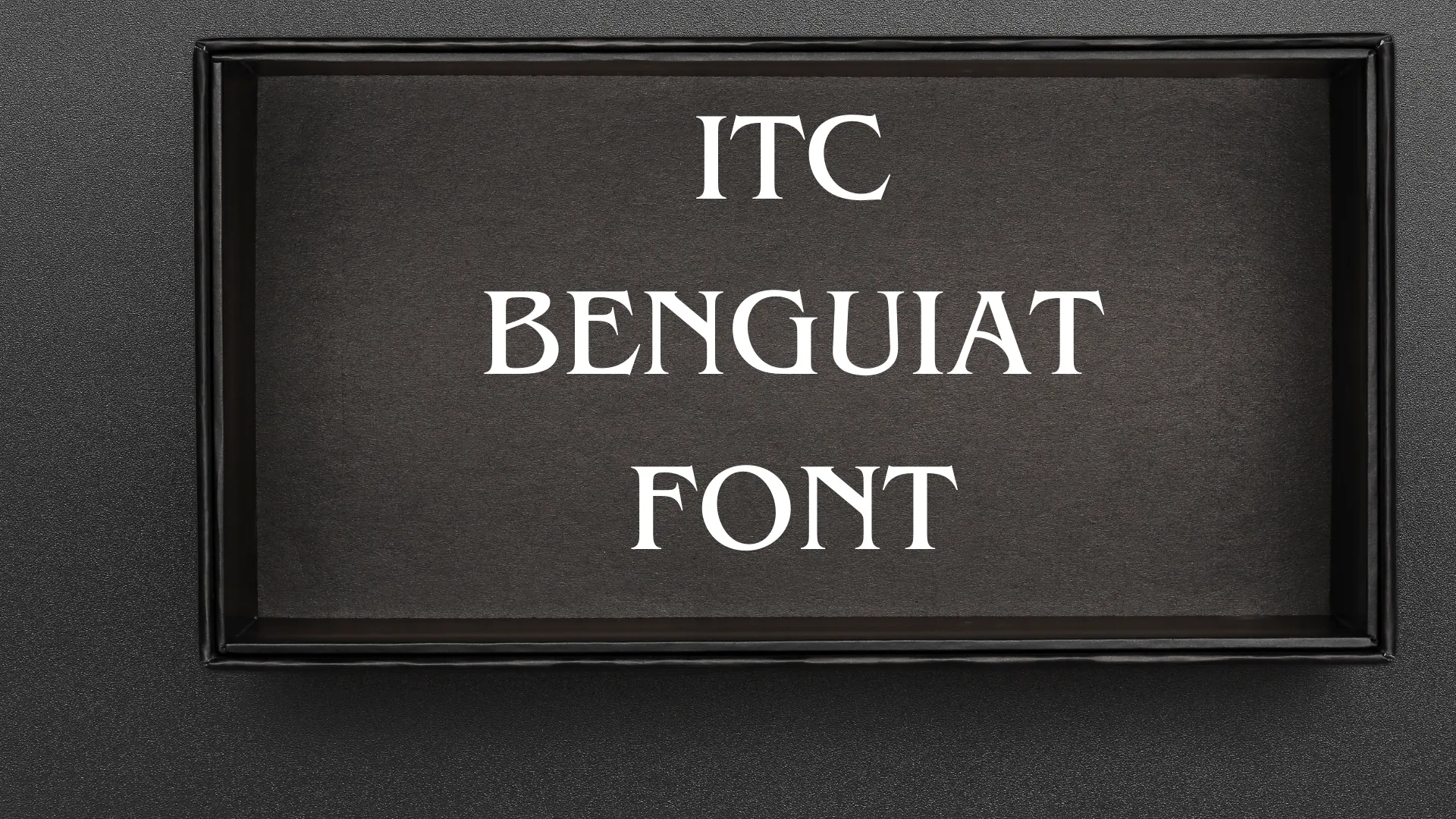 ITC Benguiat Font