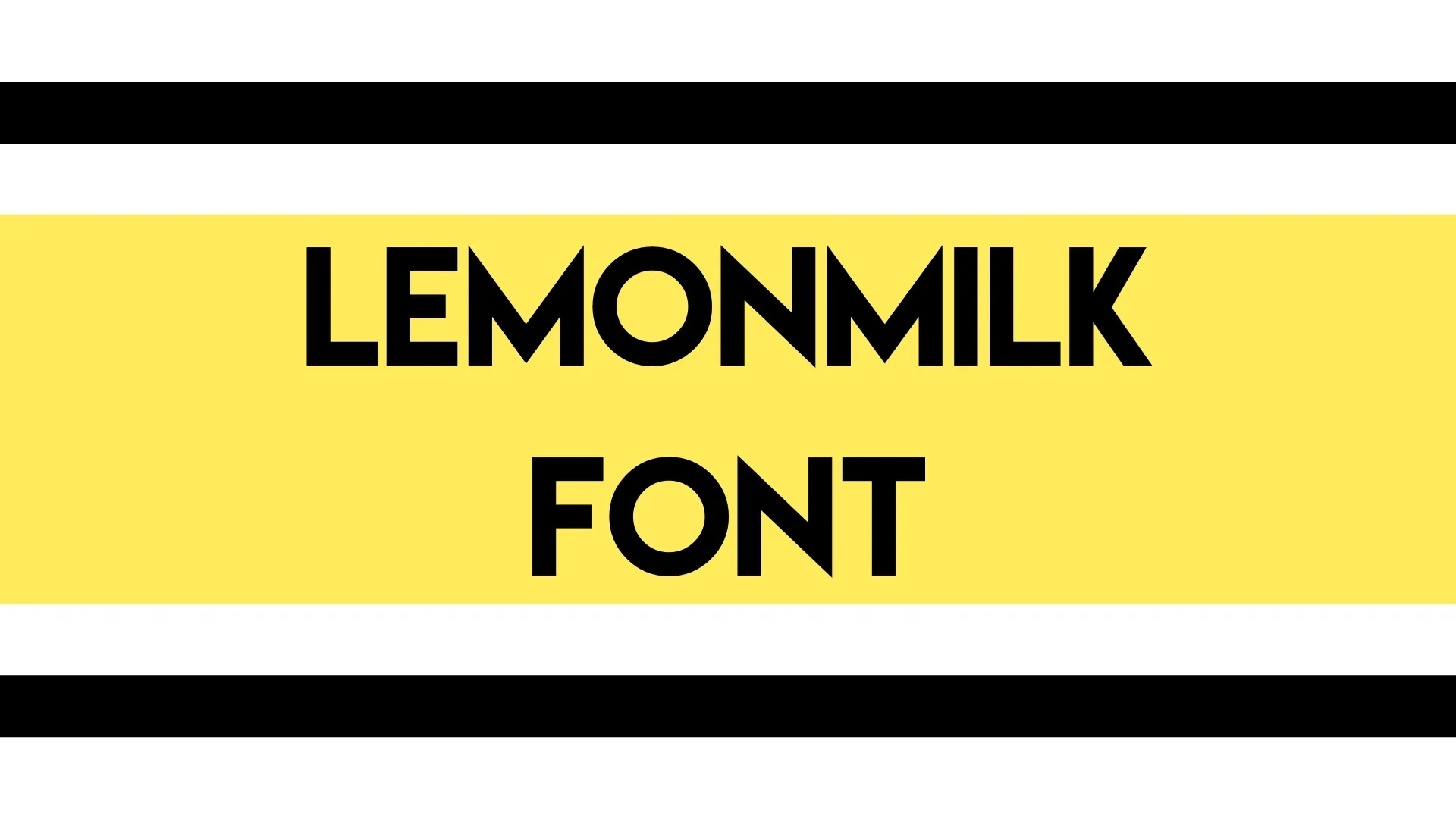 Lemon Milk Font