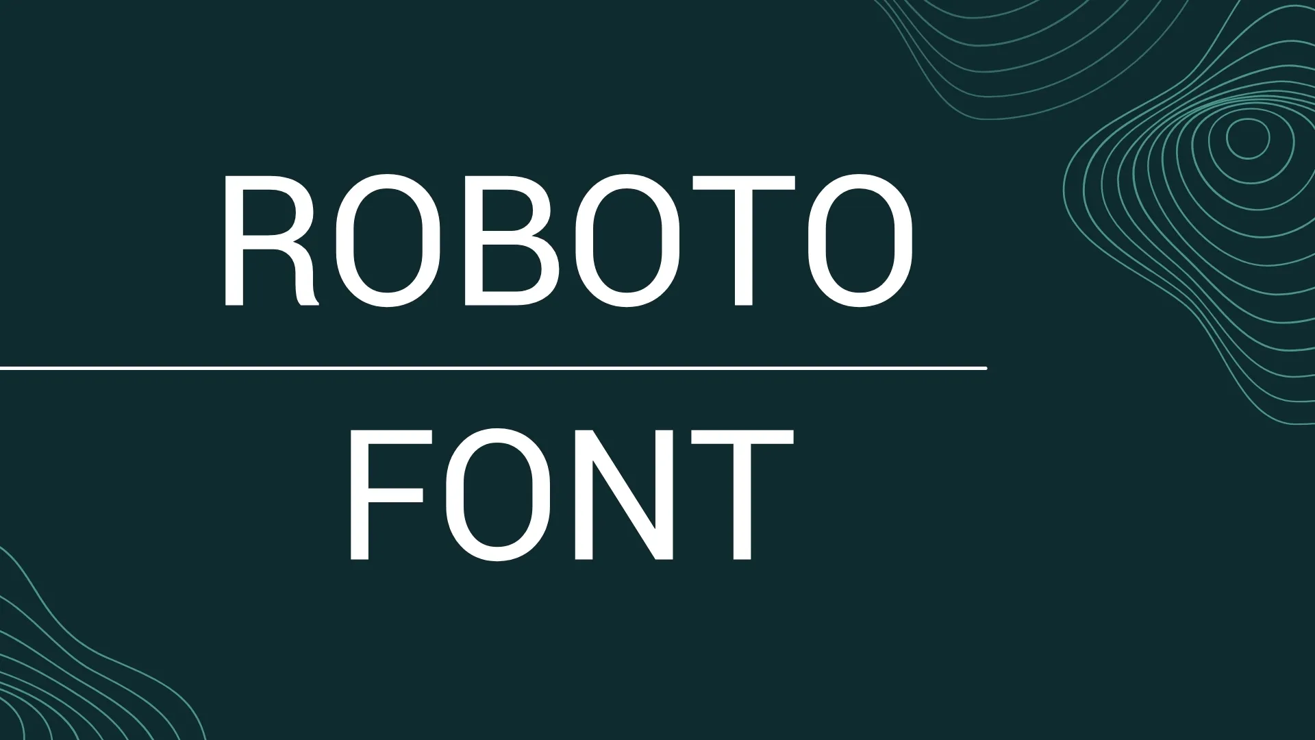 Roboto Font