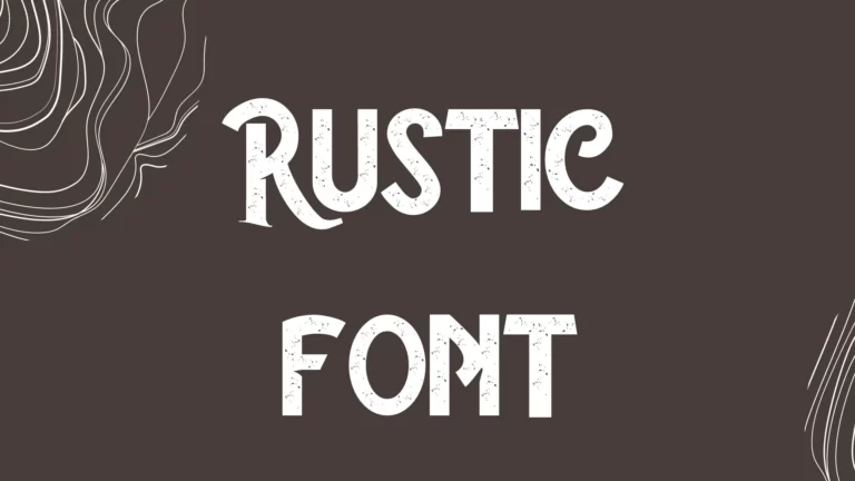 Rustic Font