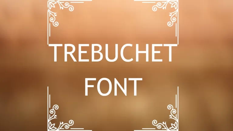 Trebuchet Font