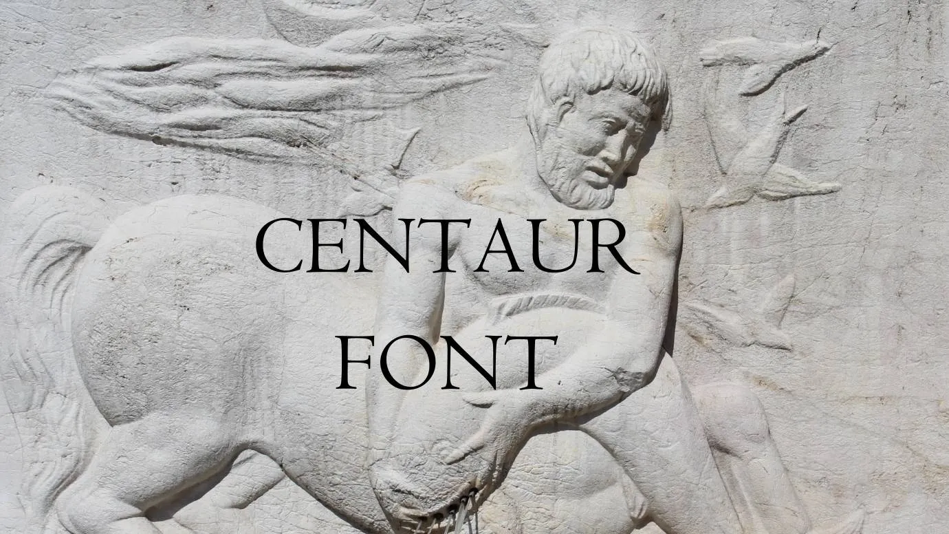 Centaur Font