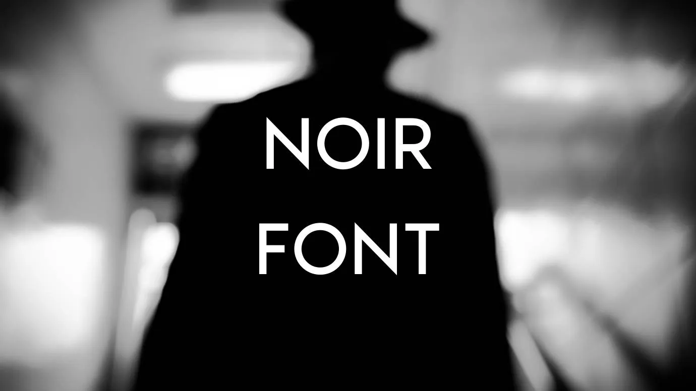 Noir Font
