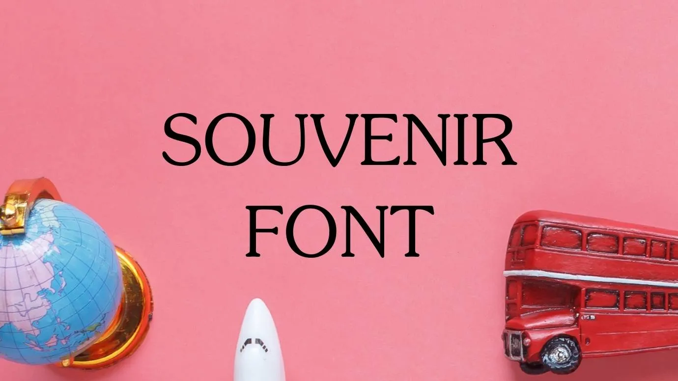 Souvenir Font