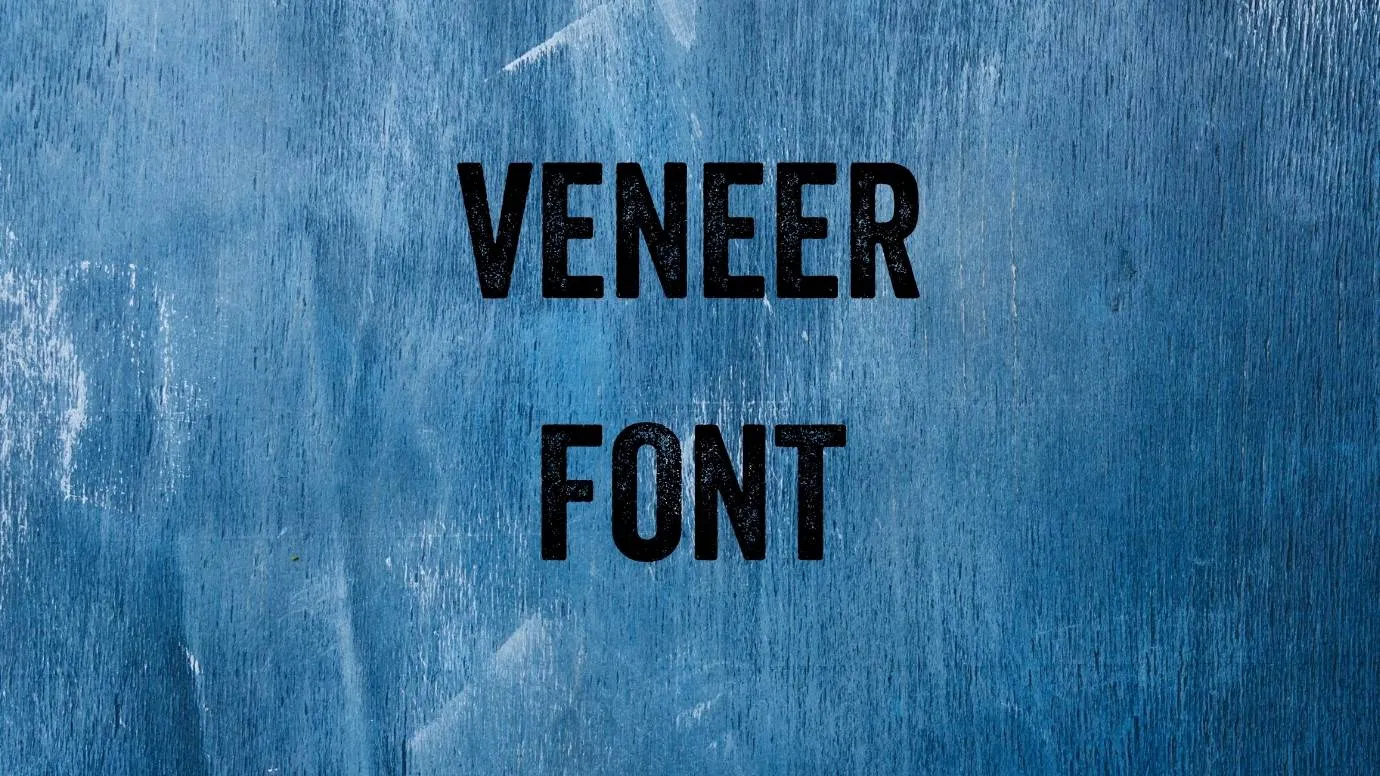 Veneer Font
