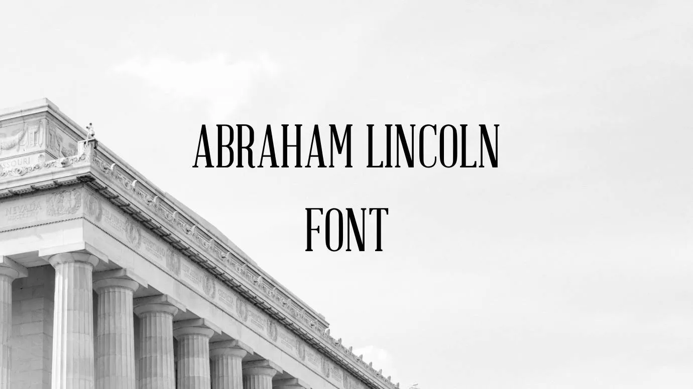 Abraham Lincoln Font