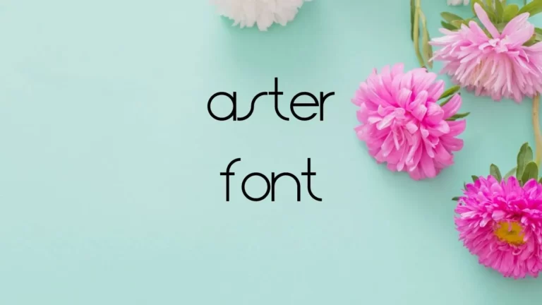 Aster Font