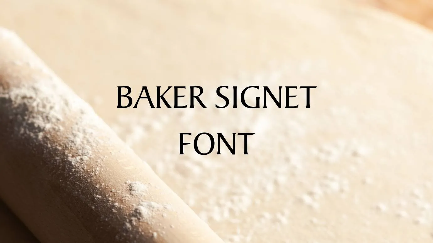 Baker Signet Font