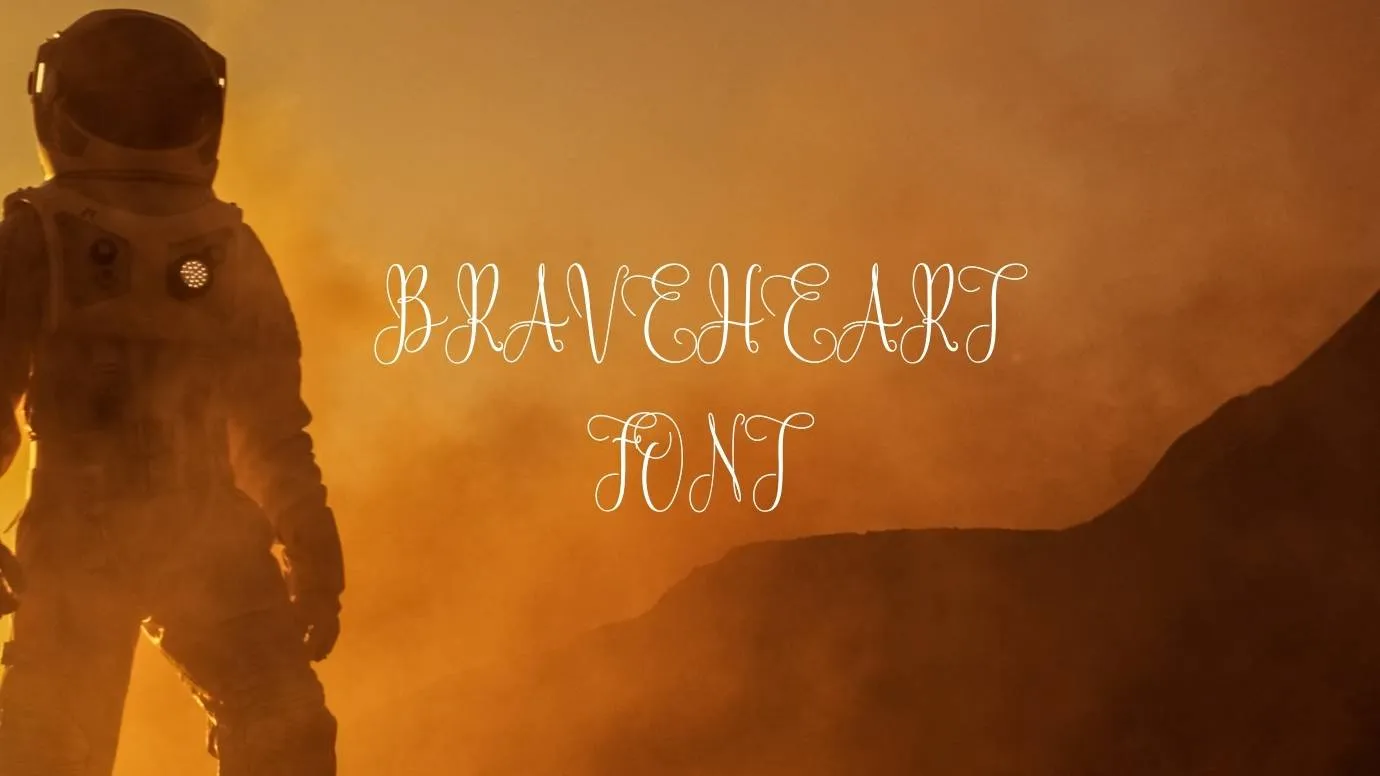 Braveheart Font