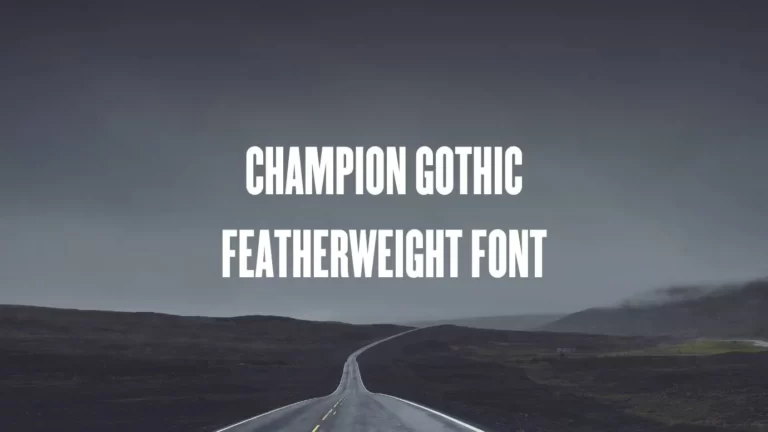Champion Featherweight Font