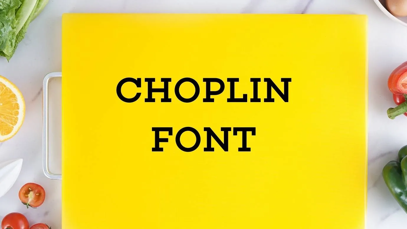 Choplin Font