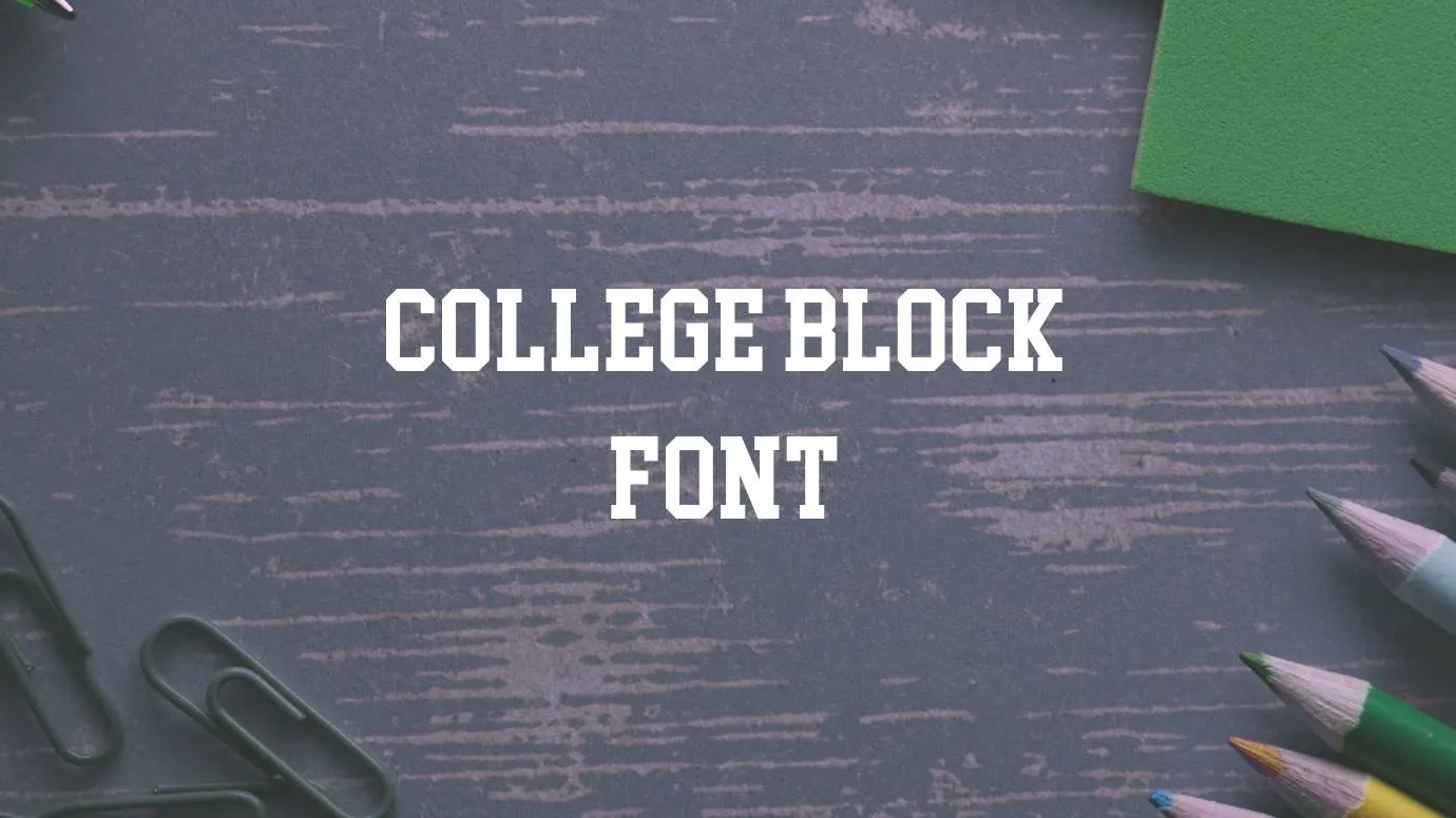 College Block Font