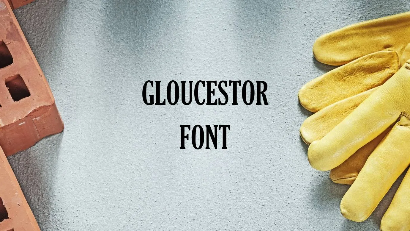 Gloucester Font