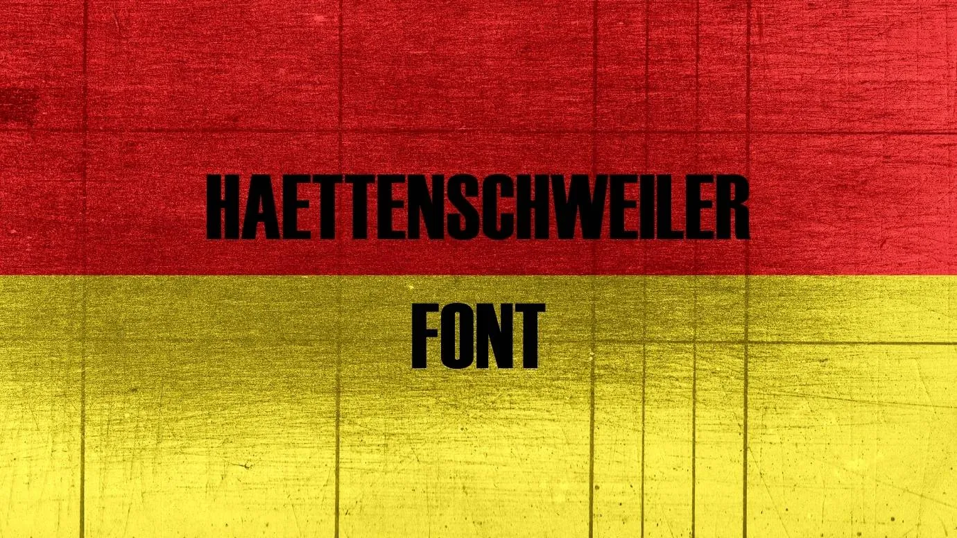 Haettenschweiler Font