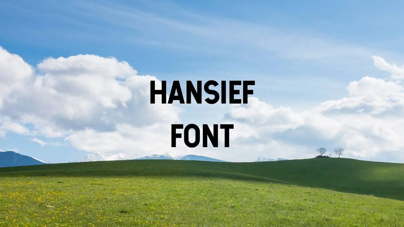 Hansief Font