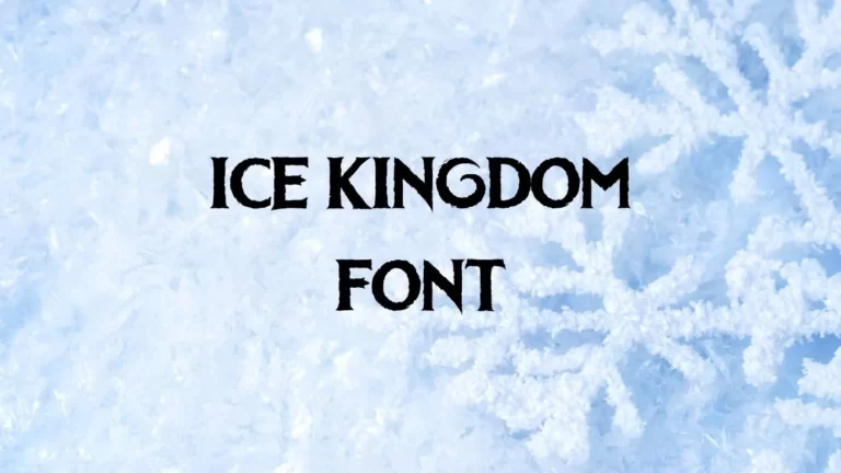 Ice Kingdom Font