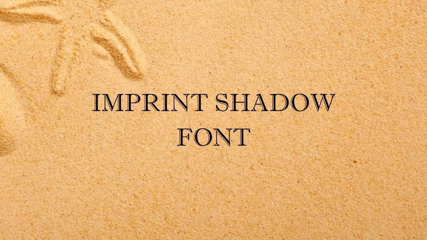 Imprint Shadow Font