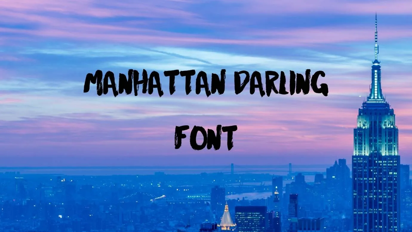 Manhattan Darling Font