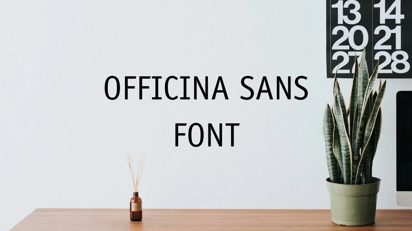 Officina Sans Font