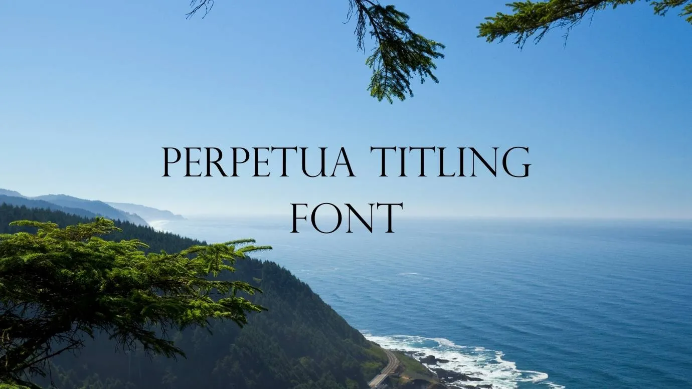 Perpetua Titling Font