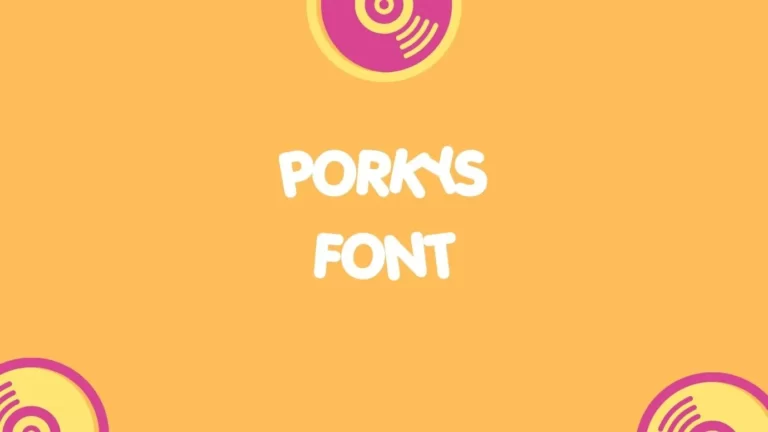 Porkys Font