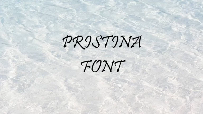 Pristina Font