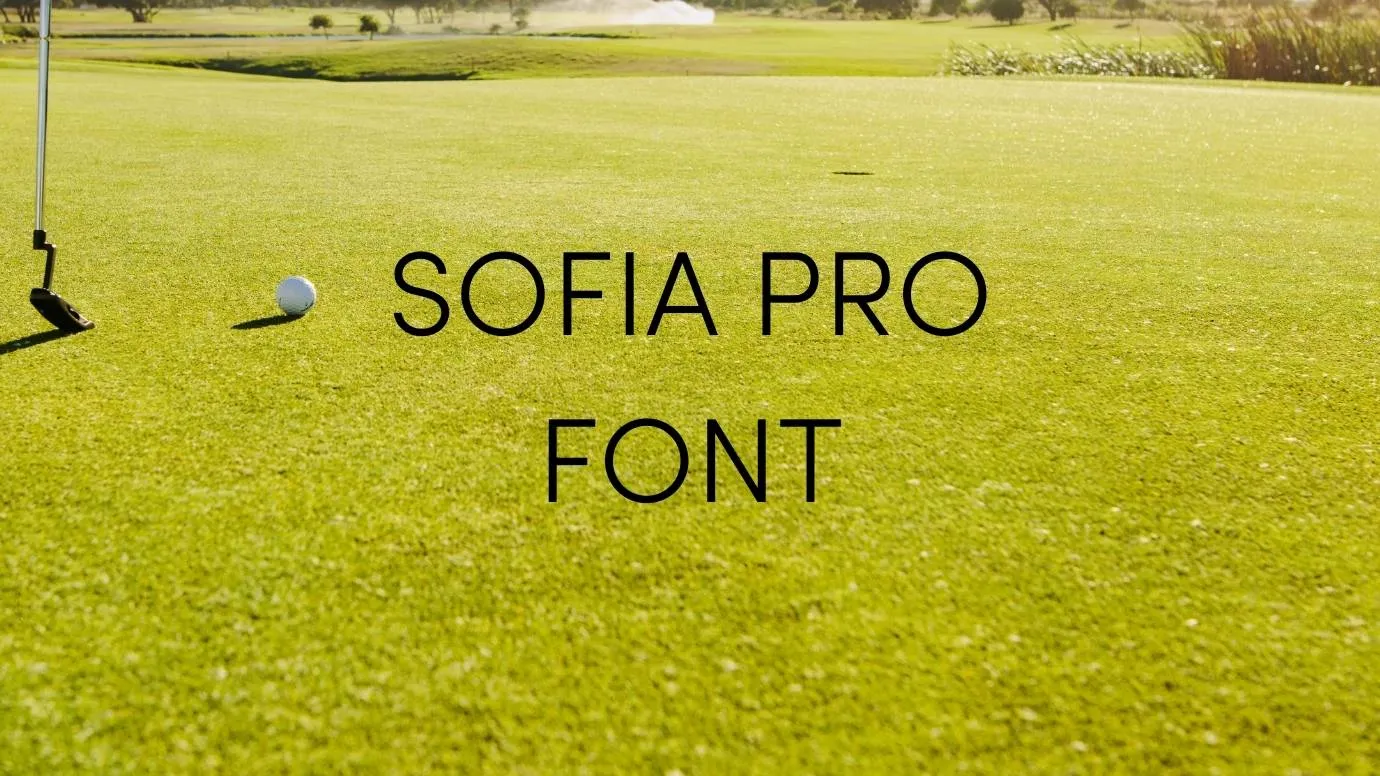 Sofia Pro Font