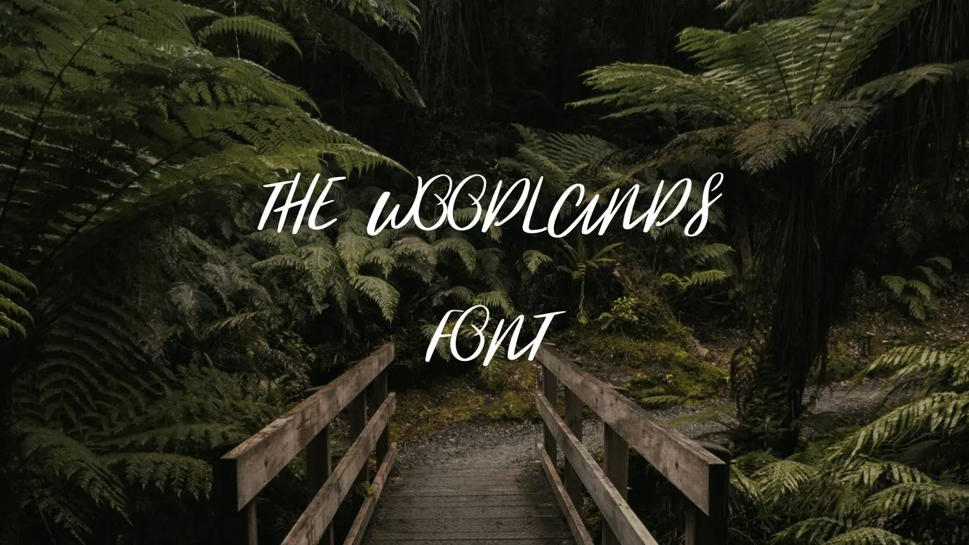 The Woodlands Font