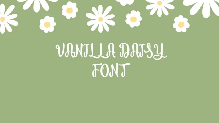 Vanilla Daisy Font