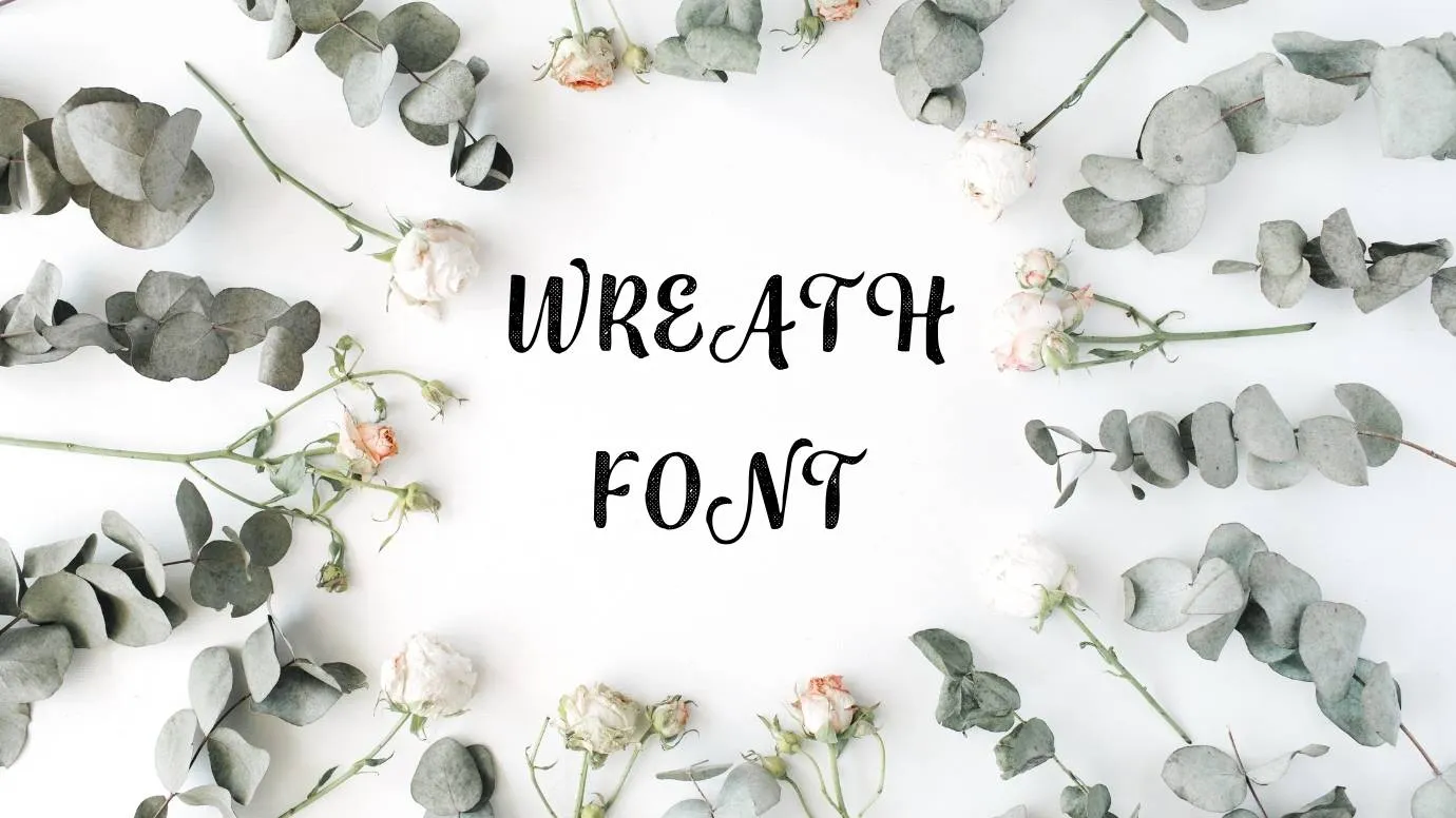Wreath Font