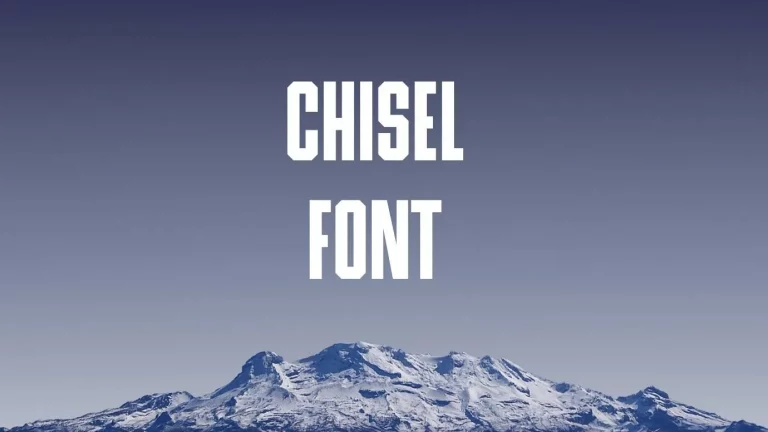 Chisel Font