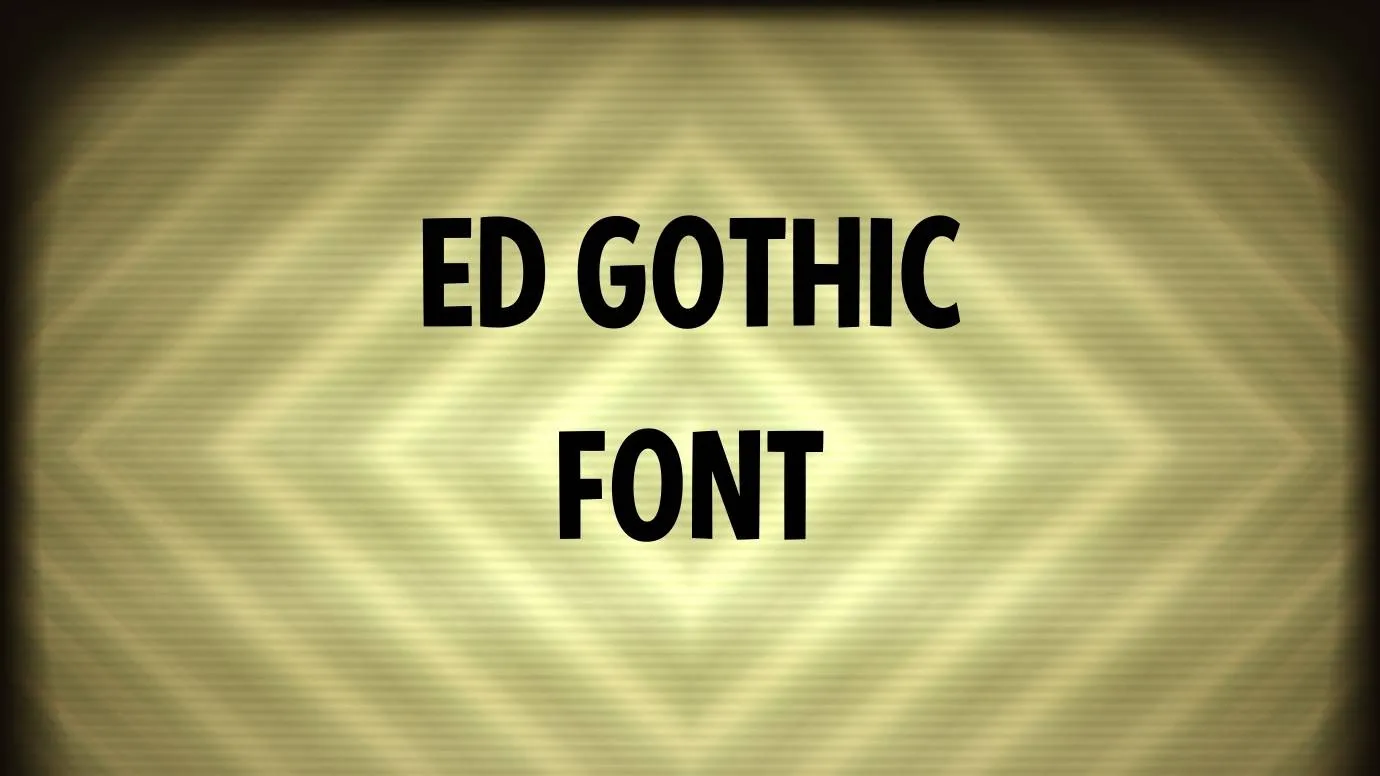 Ed Gothic Font