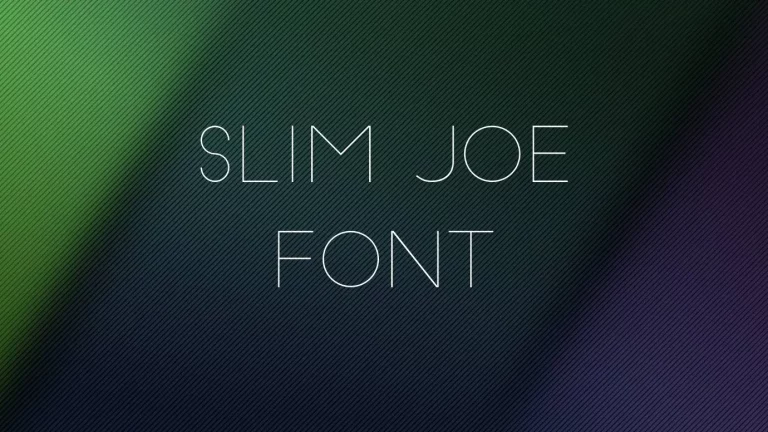 Slim Joe Font