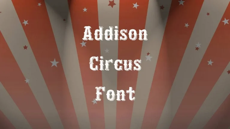 Addison Circus Font