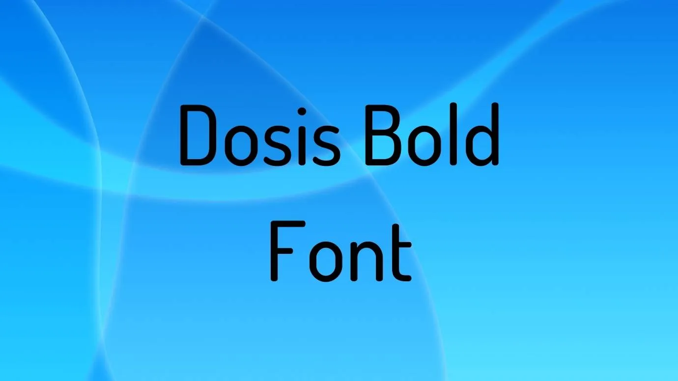 Dosis Bold Font