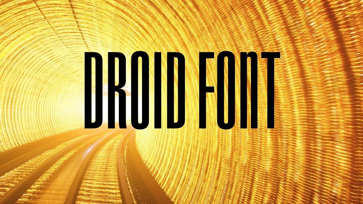 Droid Font