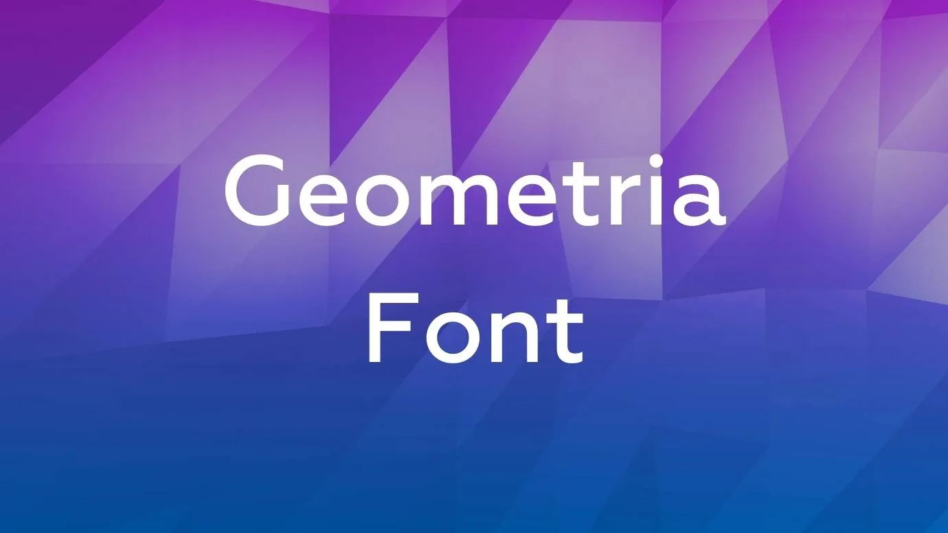 Geometria Font