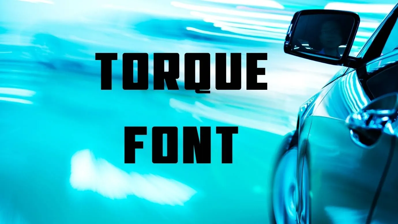 Torque Font