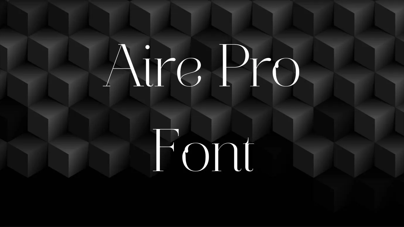 Aire Pro Font